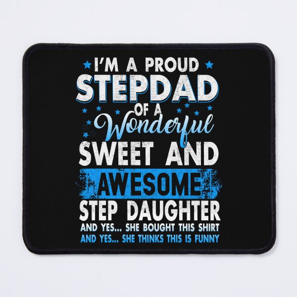 Item preview, I'm A Proud Stepdad Of A Freaking Awesome Stepdaughter Mens funny gift Birthday Fathers Day Christmas  designed and sold by Simeon	 Dorelus.