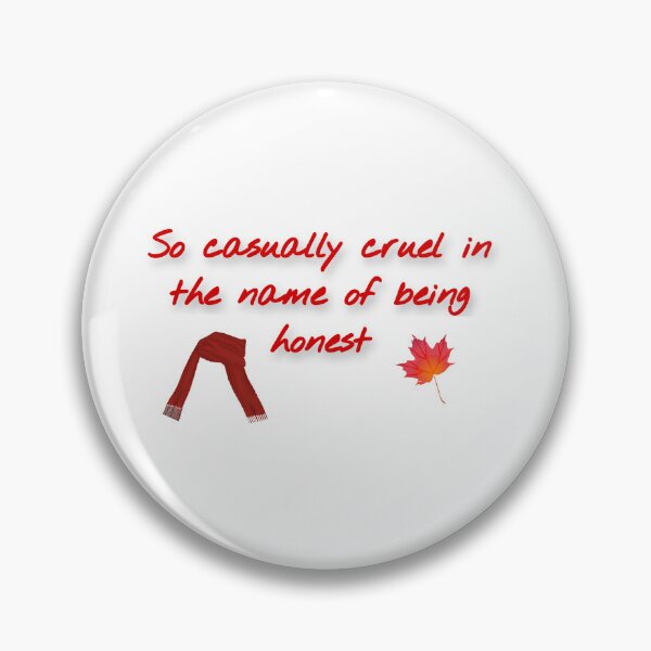 Item preview, All Too Well (casually cruel) designed and sold by aalilice.