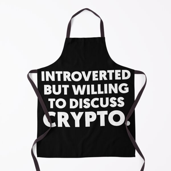 Item preview, Introverted But Willing To Discuss Crypto designed and sold by Tema EL.