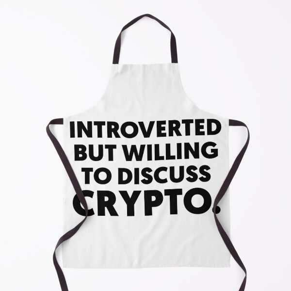 Item preview, Introverted But Willing To Discuss Crypto designed and sold by Tema EL.
