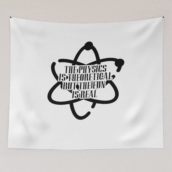 Item preview, PHYSICS IS THEORETICAL Science Funny designed and sold by miracletee.