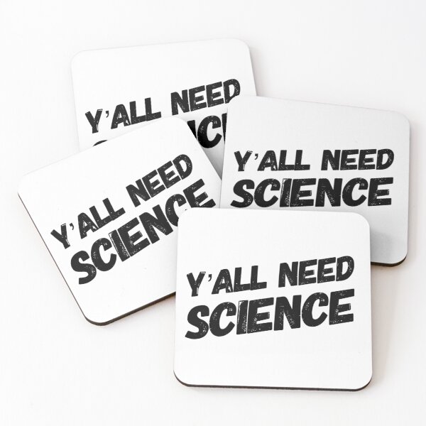 Item preview, Y'all Need Science  designed and sold by Katherine Winner.