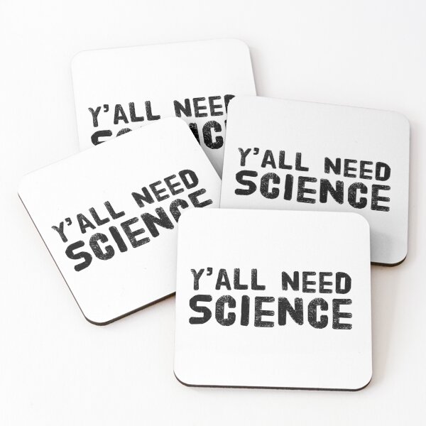 Item preview, Y'all Need Science  designed and sold by Katherine Winner.