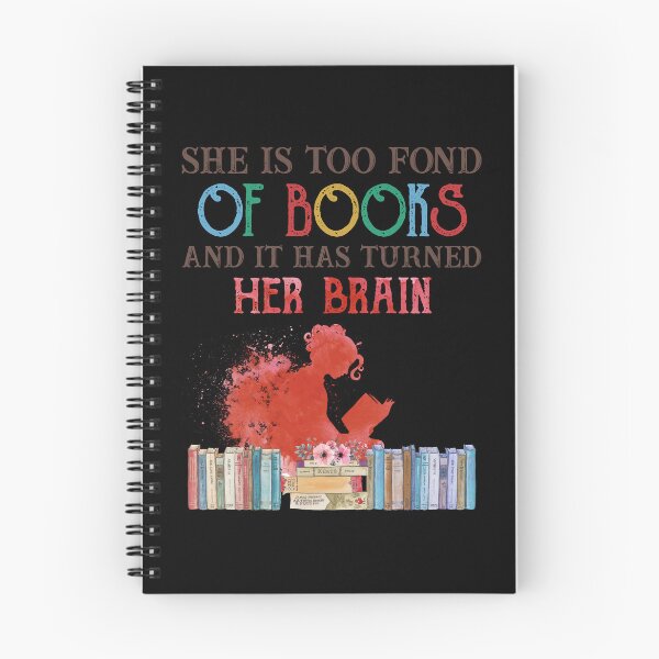 Item preview, She is too fond of books and it has turned her brain book lovers funny quote cute designed and sold by elizabethdawnn.