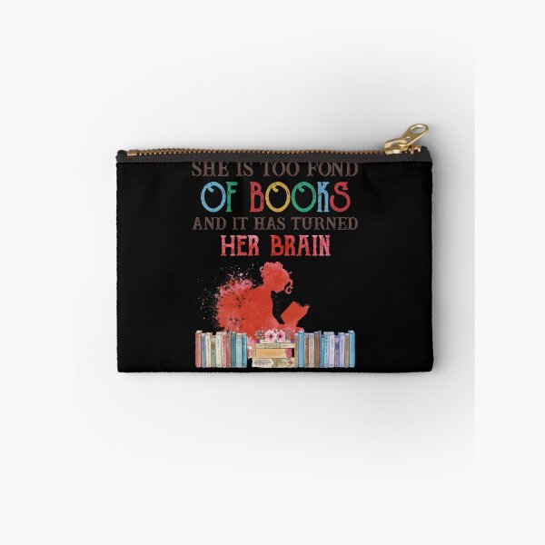 Item preview, She is too fond of books and it has turned her brain book lovers funny quote cute designed and sold by elizabethdawnn.