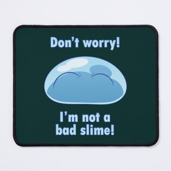Item preview, I_m not a bad slime!   designed and sold by Westman1111.