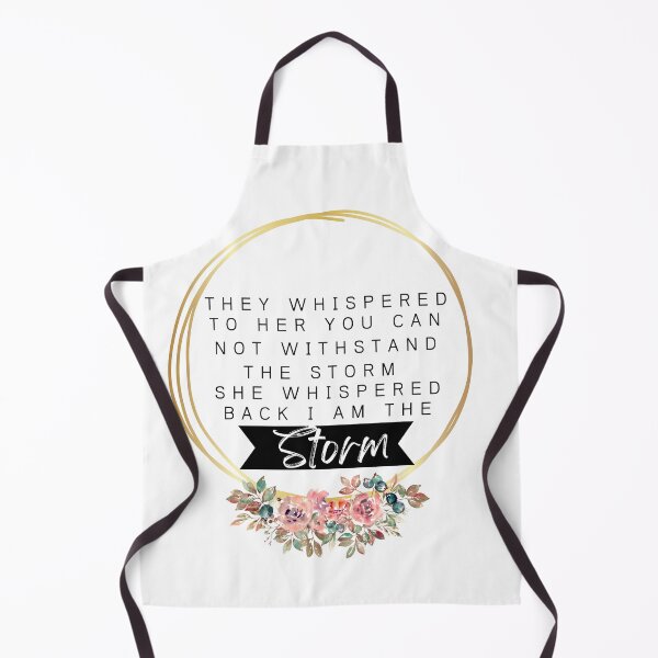 Item preview, they whispered to her you cannot withstand the storm she whispered back I am the storm designed and sold by Oreo2020 Creations.