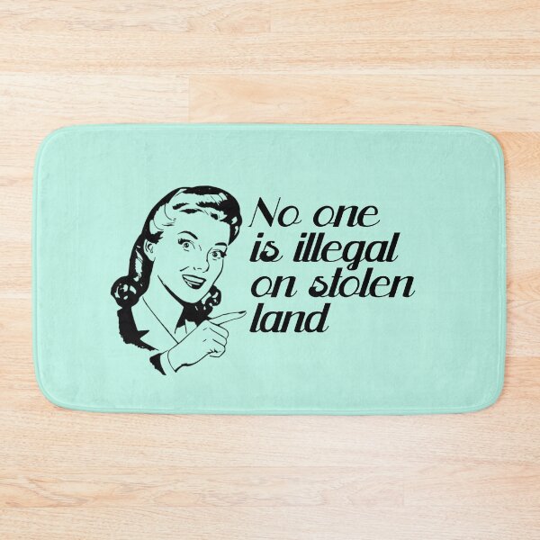 Item preview, No one is illegal on stolen land_50s housewife 2 designed and sold by quinnhopp.