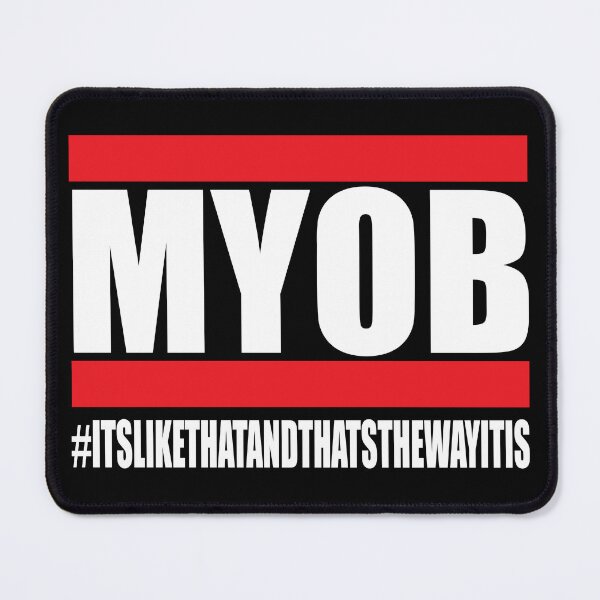 Item preview, MYOB - Mind Your Own Business designed and sold by aokshirts.