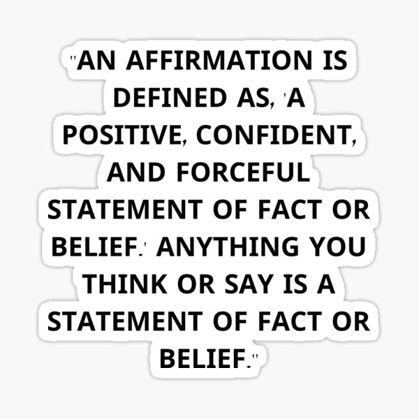 an-affirmation-is-defined-as-a-positive-confident-and-forceful