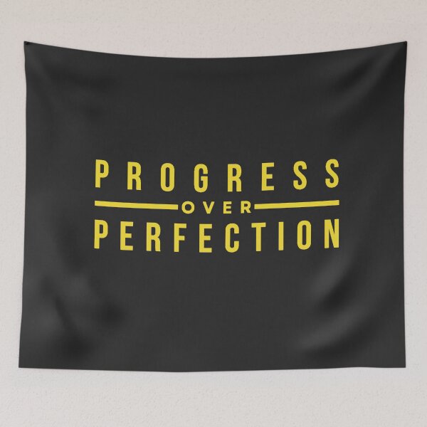 Item preview, Progress over perfection designed and sold by TonsPOD.