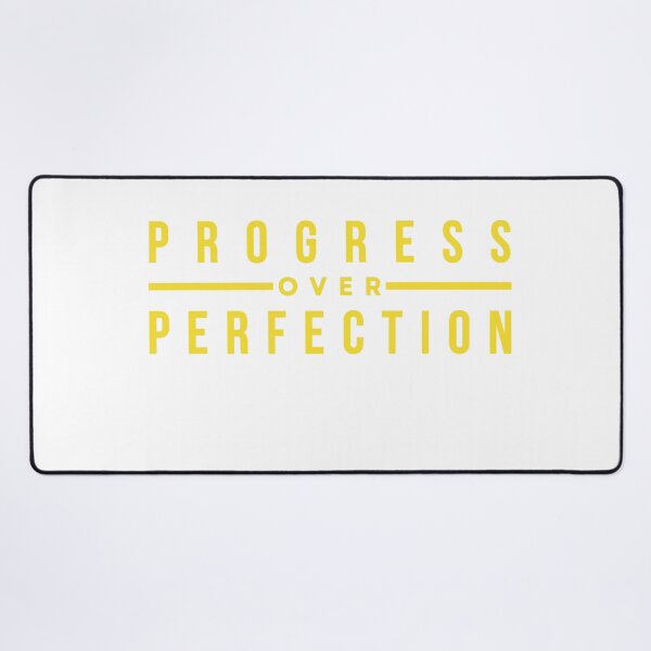 Item preview, Progress over perfection designed and sold by TonsPOD.