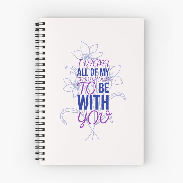 Item preview, I Want All Of My Tomorrows To Be With You Love Design designed and sold by RiyonArts.