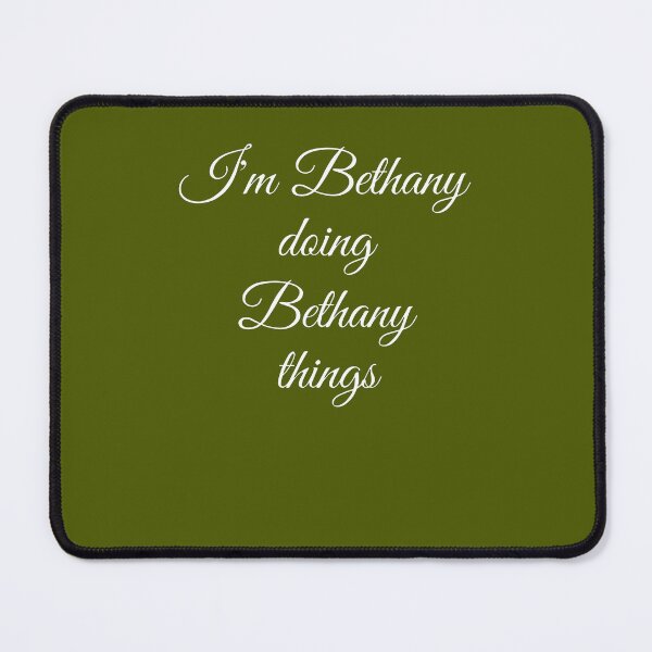 Item preview, I'm Bethany Doing Bethany Things Funny Birthday Gift Idea s s T Unisex Sweat s Womens Ladies Kids  designed and sold by marsacdurkesd.