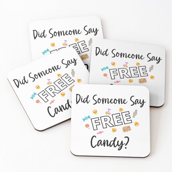 Item preview, Did Someone Say FREE Candy? designed and sold by Marvett-World.