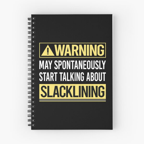Item preview, Warning About Slacklining Slackline Slackliner designed and sold by WrightTrouble.