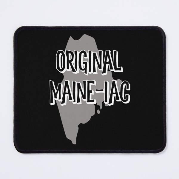 Item preview, Original Maine-iac local humor funny design designed and sold by reg5500.
