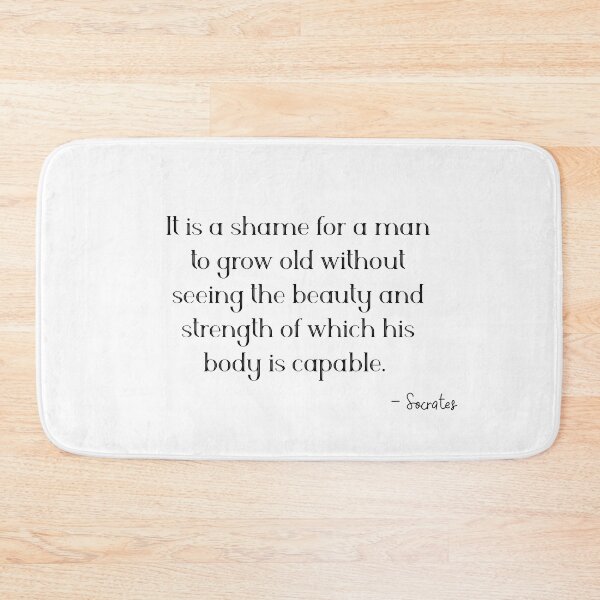 Item preview, Socrates - It is a shame for a man to grow old without seeing the beauty and strength of which his body is capable designed and sold by STRAIGHT UP BULKED UP.