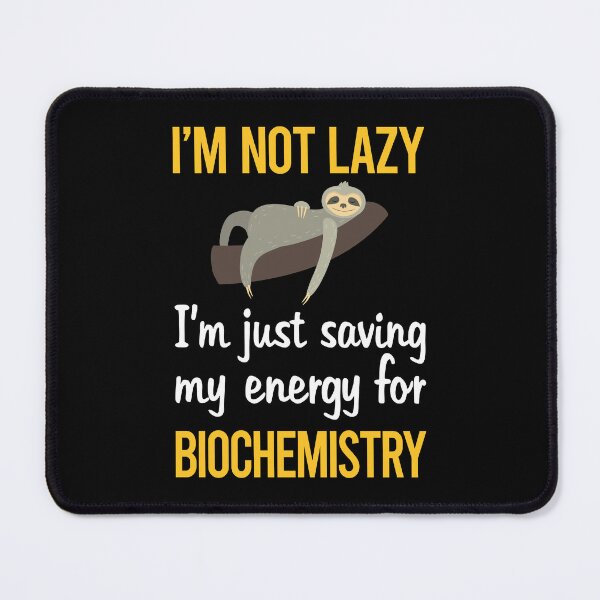 Item preview, Saving Energy Biochemistry Biochemist designed and sold by RogersFried.