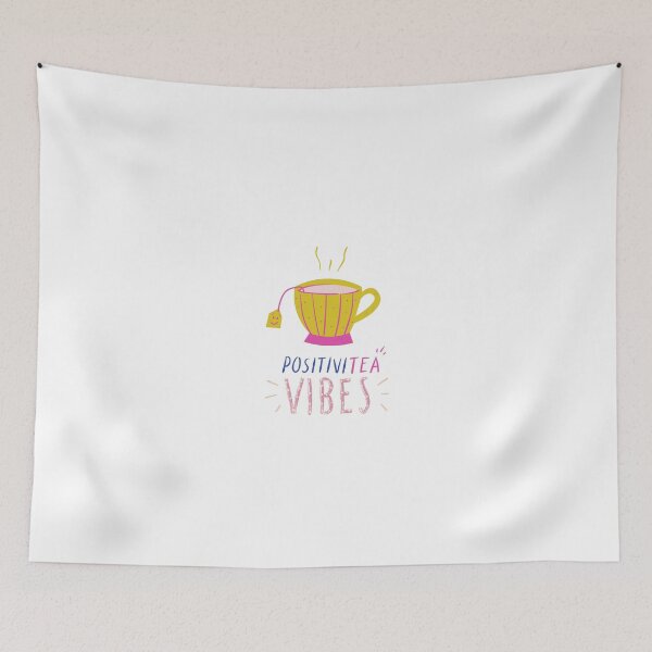 Item preview, Positivitea Vibes Design designed and sold by Williamdripfoe.