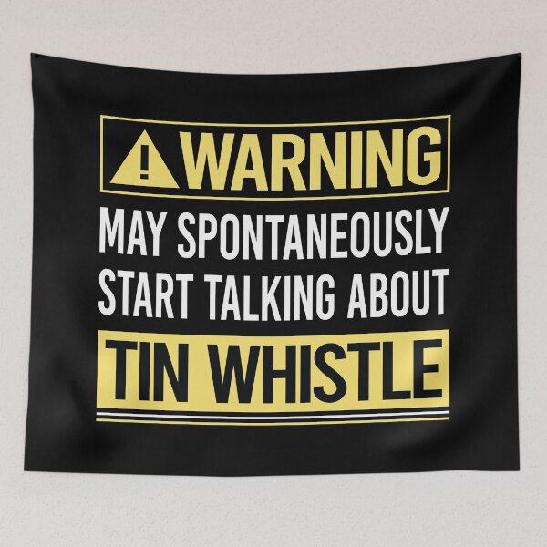 Item preview, Warning About Tin Whistle Flageolet designed and sold by WrightTrouble.