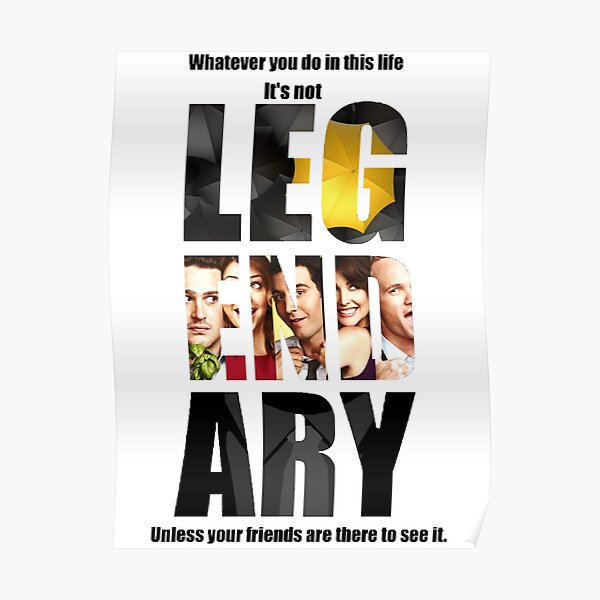 Legendary Poster