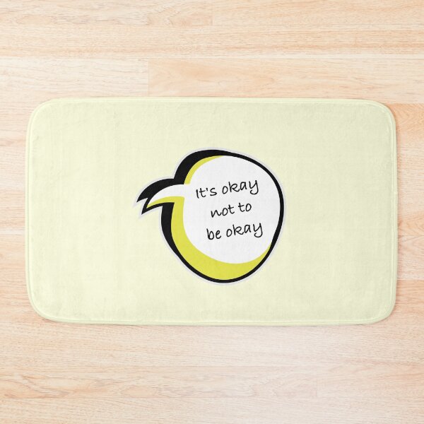 Item preview, It's Okay Not To Be Okay designed and sold by RedFirecracker.