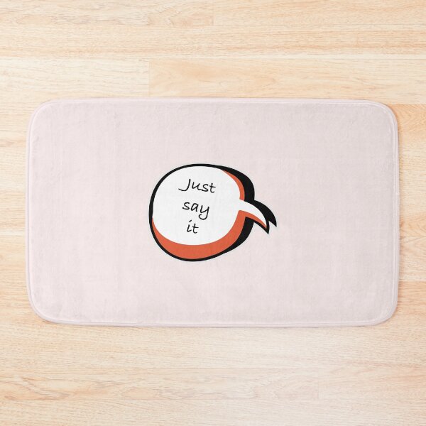 Item preview, Just Say It designed and sold by RedFirecracker.