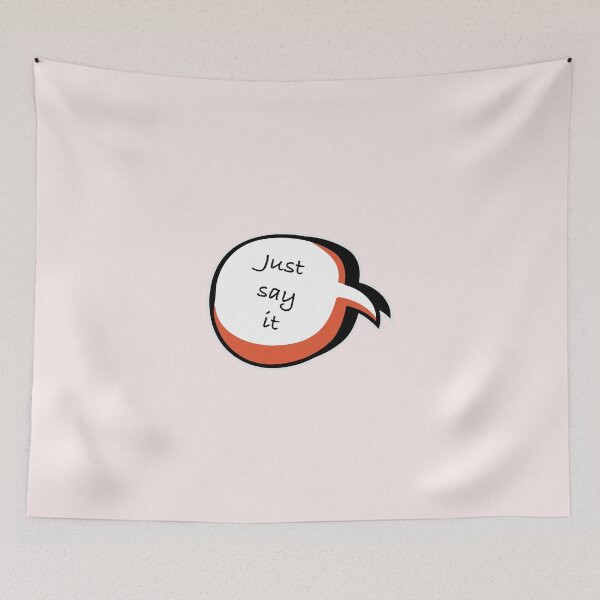 Item preview, Just Say It designed and sold by RedFirecracker.