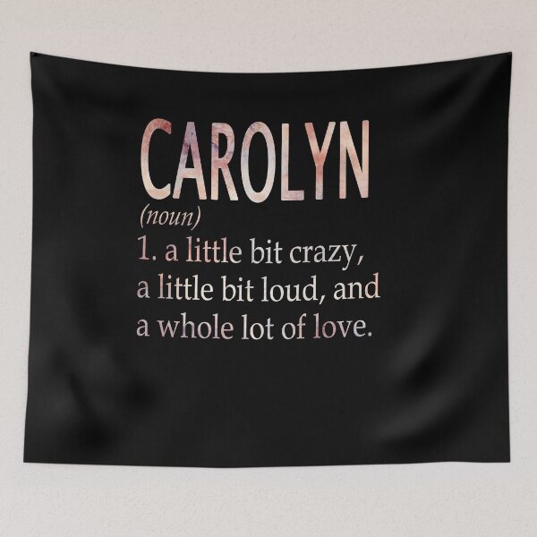 Item preview, Carolyn Girl Name Definition designed and sold by Reggiewaz.