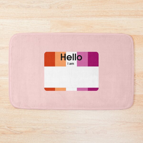 Item preview, Hello I Am Lesbian Blank PRIDE Name Tag designed and sold by everything4eva.
