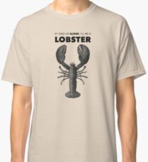 The lobster Classic T-Shirt