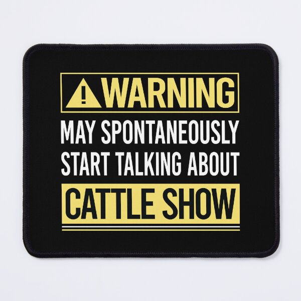 Item preview, Warning About Cattle Show designed and sold by WrightTrouble.