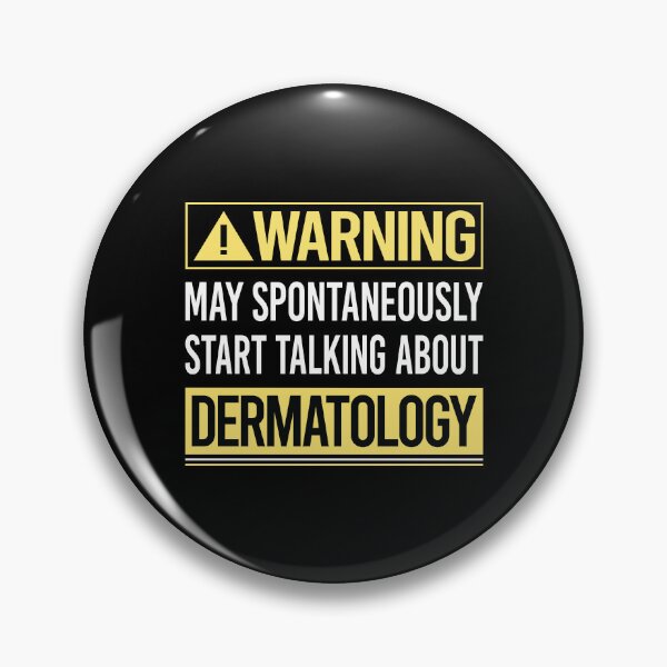 Item preview, Warning About Dermatology Dermatologist designed and sold by WrightTrouble.