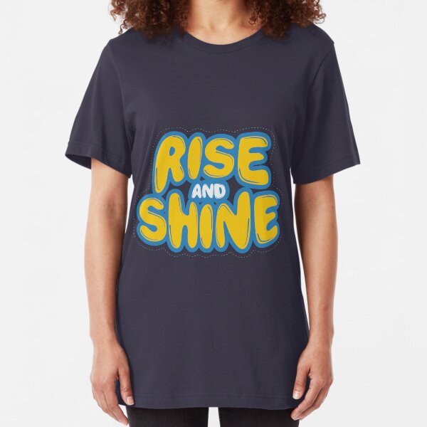 Rise And Shine Handcrafted Retro Shirt Slim Fit T-Shirt