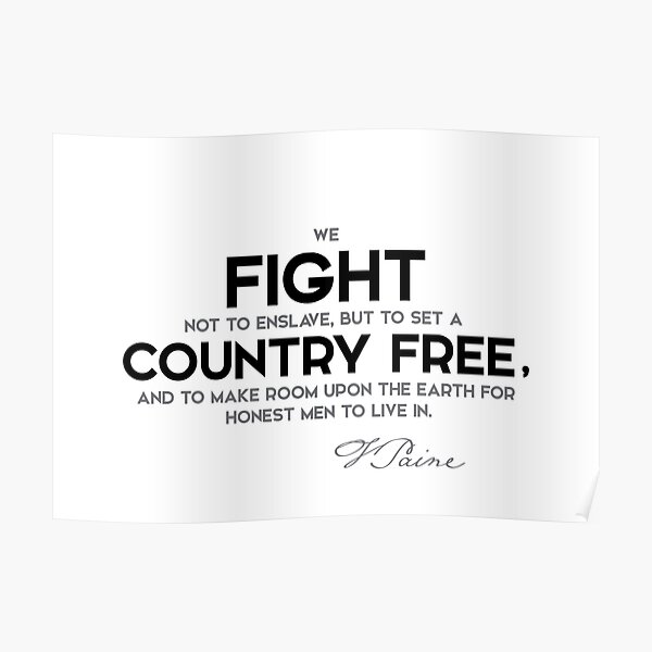 fight, country free - thomas paine Poster