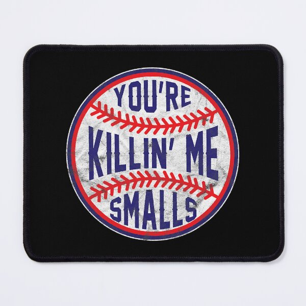 Item preview, You're Killin Me Smalls Funny Baseball Ball designed and sold by MichelSorour.