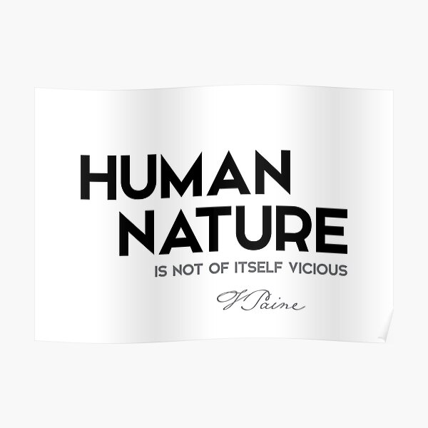 human nature - thomas paine Poster