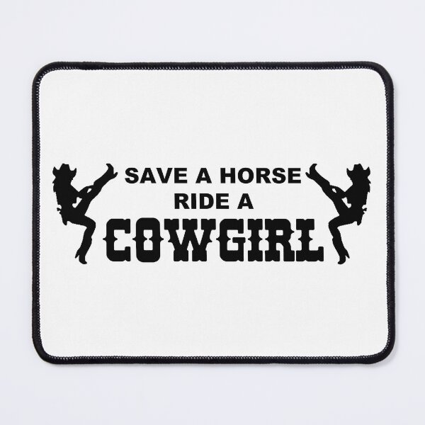 Item preview, CowGirl; Save A Horse; designed and sold by StickerApe.