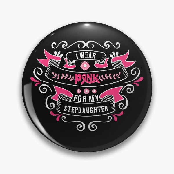 Item preview, I Wear Pink For My stepdaughter Pink Ribbon Breast Cancer designed and sold by kakaTee.