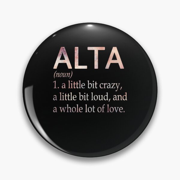 Item preview, Alta Girl Name Definition designed and sold by Alexmdast.