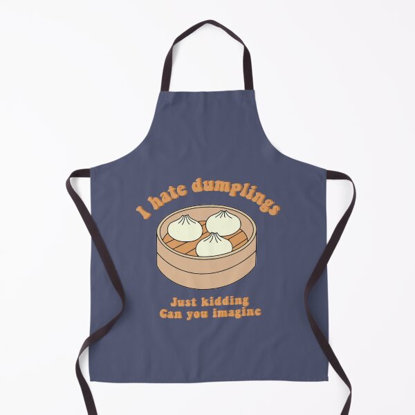Item preview, I hate dumplings just kidding can you imagine - funny foodie tshirt design designed and sold by Chitrakarii.