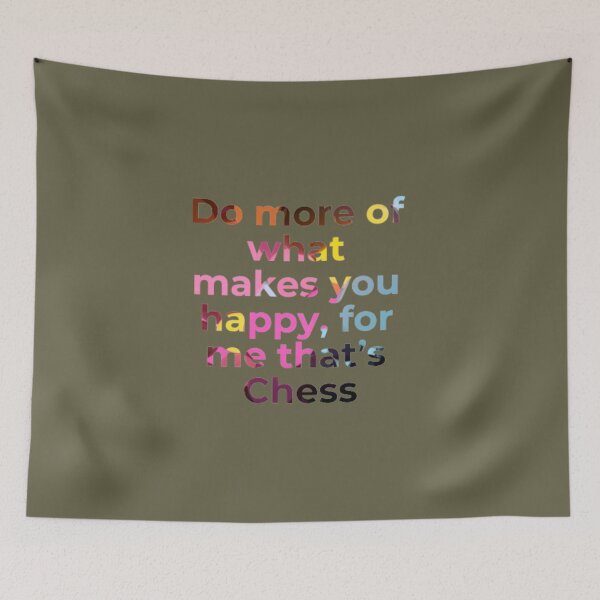 Item preview, Do more of what makes you happy, for me that’s Chess, Cute family Gift idea for Mom, Dad & sibling designed and sold by Ayoub4063.