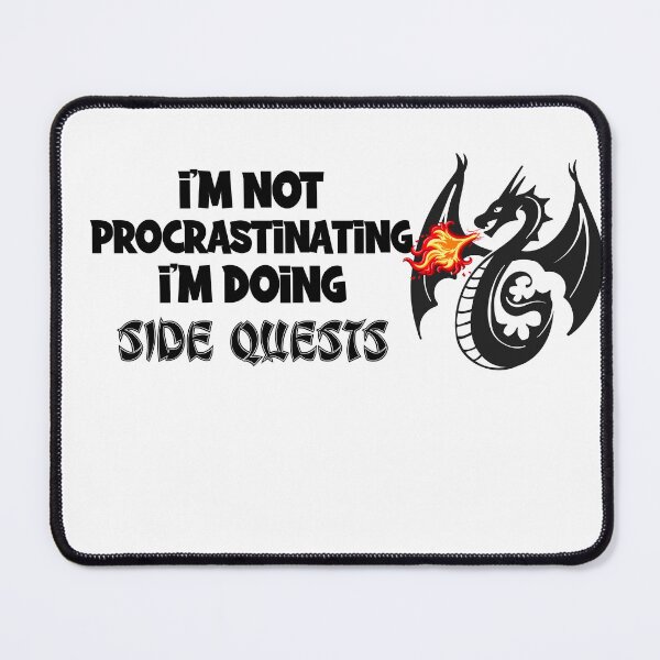 Item preview, I'm not procrastinating I'm doing side quests designed and sold by youngle.