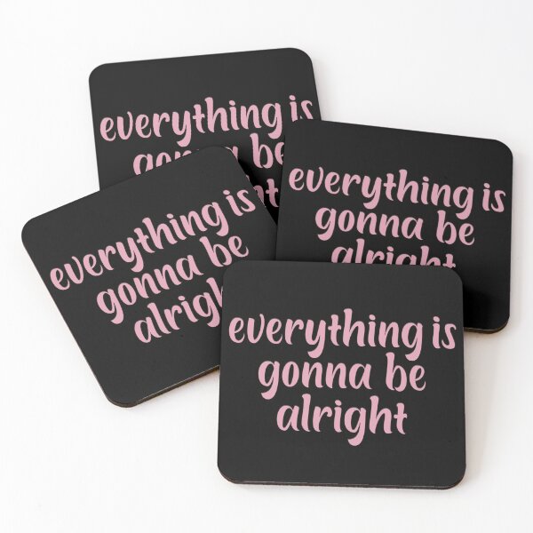 Item preview, Everything Is Gonna Be Alright designed and sold by zbox1.