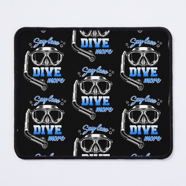 Item preview, Say Less Dive More Scuba Diving Diver designed and sold by Zaidan16.