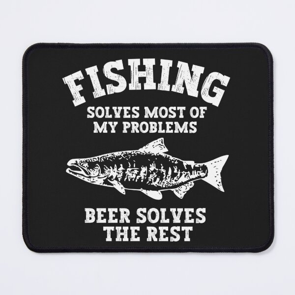 Item preview, Fishing Solves Most Of My Problems designed and sold by zenbition.