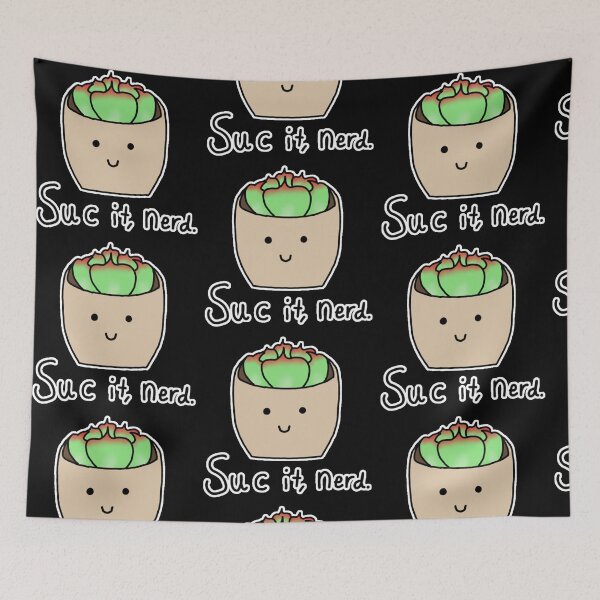Item preview, Suc it, nerd. designed and sold by AquadaxDragon.