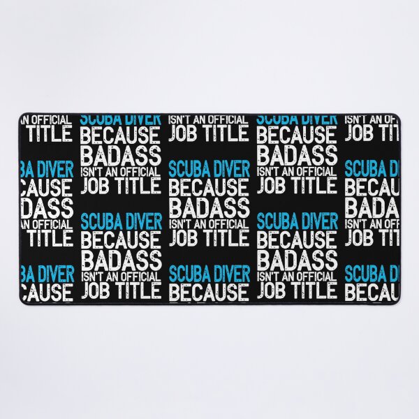 Item preview, Scuba Diver Because Badass Isn't An Official Job Titel designed and sold by Zaidan16.