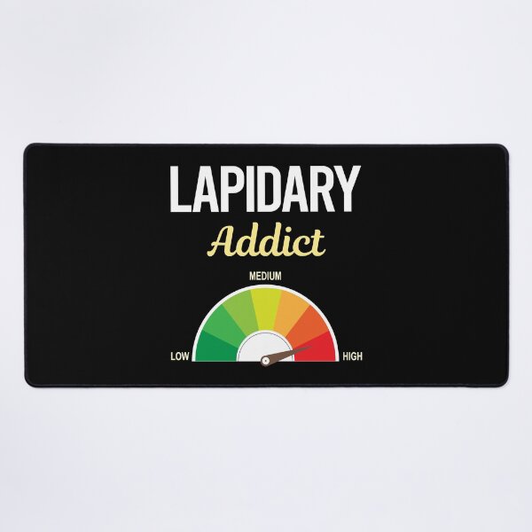 Item preview, Addict Lapidary Lapidarist designed and sold by FrankVitgenos0.